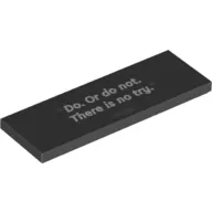Tile 2 x 6 with '“Do. or do not. There is no try.” - YODA' print