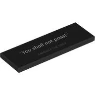 Tile 2 x 6 with "You shall not pass!", 'GANDALF THE GREY' print