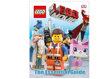 The LEGO Movie: The Essential Guide