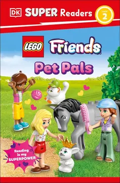 DK Super Readers Level 2: Friends: Pet Pals