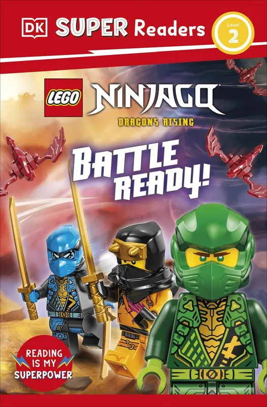 DK Super Readers Level 2: Ninjago: Dragons Rising: Battle Ready