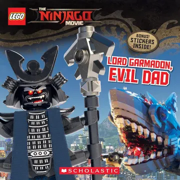 The LEGO Ninjago Movie: Lord Garmadon, Evil Dad