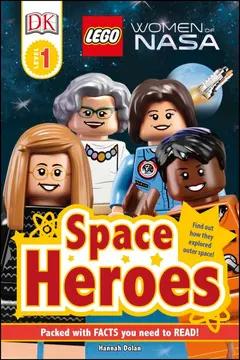 DK Readers Level 1: Women of NASA: Space Heroes