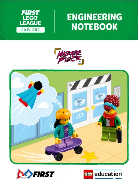 MASTERPIECE Engineering Notebook (FLL Explore)