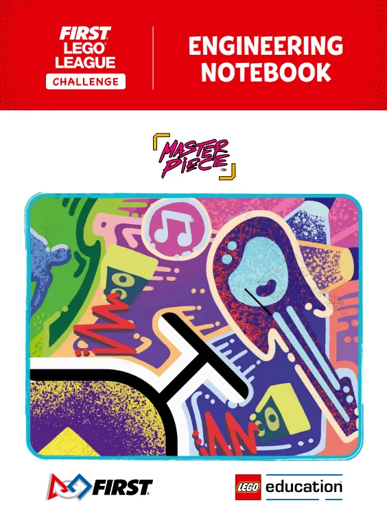 MASTERPIECE Engineering Notebook (FLL Challenge)