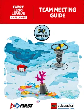 SUBMERGED Team Meeting Guide (FLL Challenge)
