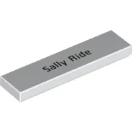 Tile 1 x 4 with Black 'Sally Ride' Print