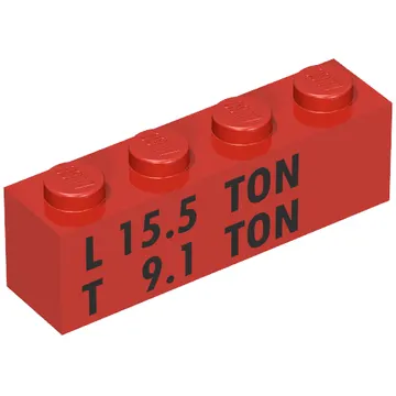 Brick 1 x 4 with Black 'L 15.5 TON' and 'T 9.1 TON' Print