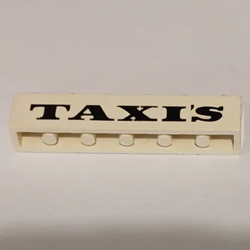 Brick 1 x 6 with 'TAXI'S' Serif Bold Black print