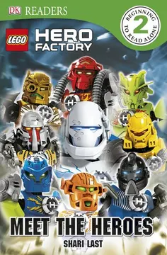 DK Readers Level 2: Hero Factory: Meet the Heroes